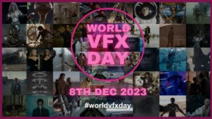 Le tout premier World VFX Day !